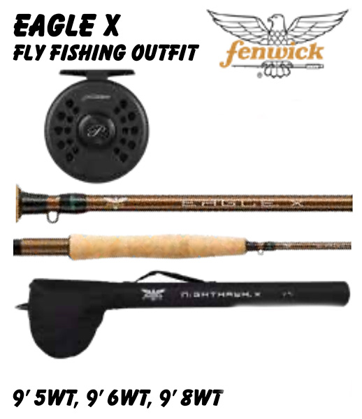Fenwick Eagle X Fly Fishing Outfit , 9′ 5wt, 6wt or 8wt – Gone Fishin